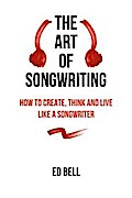 The Art of Songwriting