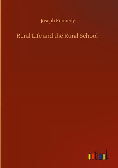 Rural Life and the Rural School