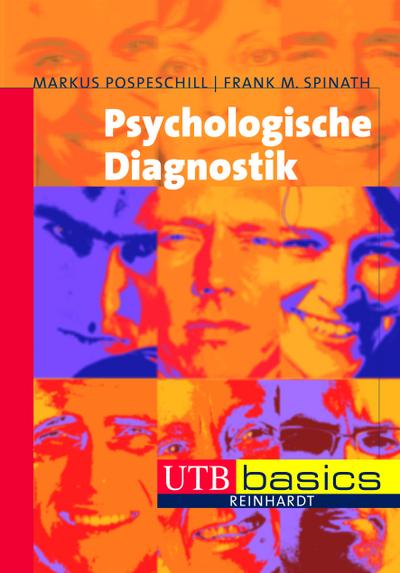 Psychologische Diagnostik (utb basics, Band 3183)