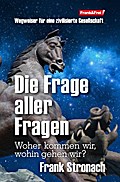 Die Frage aller Fragen
