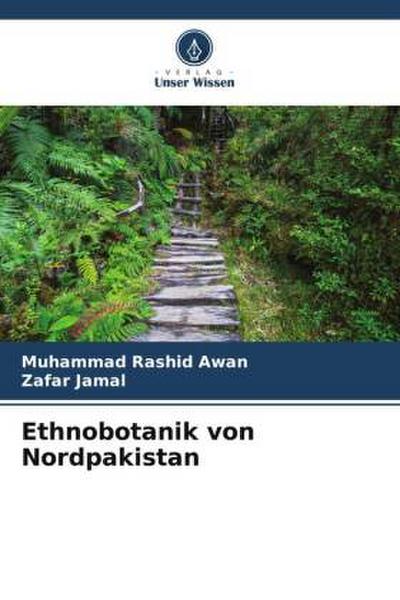 Ethnobotanik von Nordpakistan