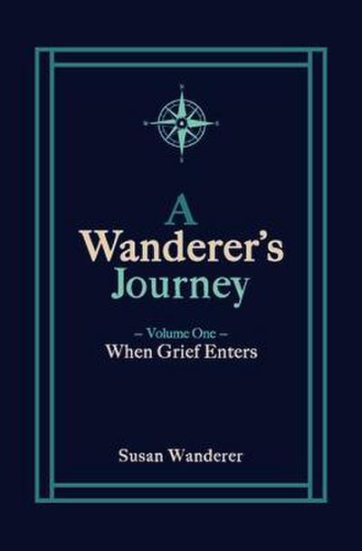 A Wanderer’s Journey, Vol. 1