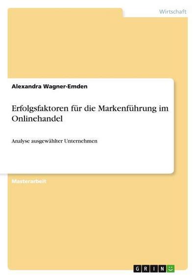 Erfolgsfaktoren für die Markenführung im Onlinehandel