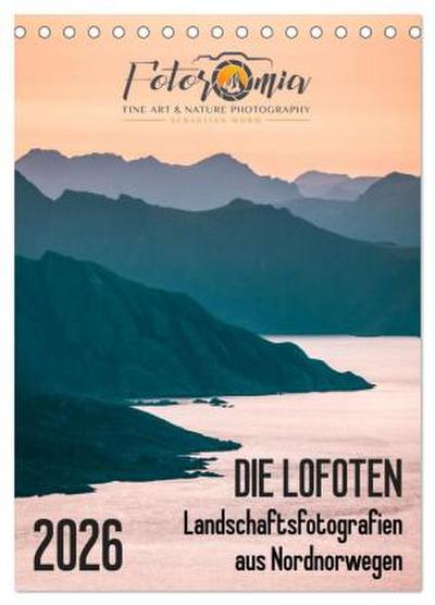 Die Lofoten - Landschaftsfotografien aus Nordnorwegen (Tischkalender 2026 DIN A5 hoch), CALVENDO Monatskalender
