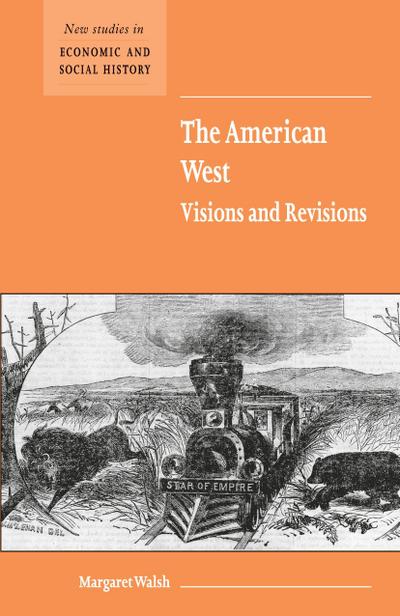 American West Visions Revisions