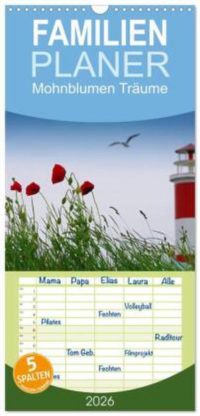 Familienplaner 2026 - Mohnblumen Träume mit 5 Spalten (Wandkalender, 21 x 45 cm) CALVENDO