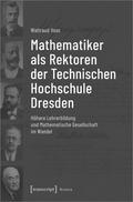 Mathematiker als Rektoren der Technischen Hochschu