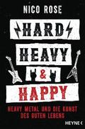 Hard, Heavy & Happy