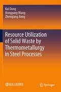 Resource Utilization of Solid Waste by Thermometal