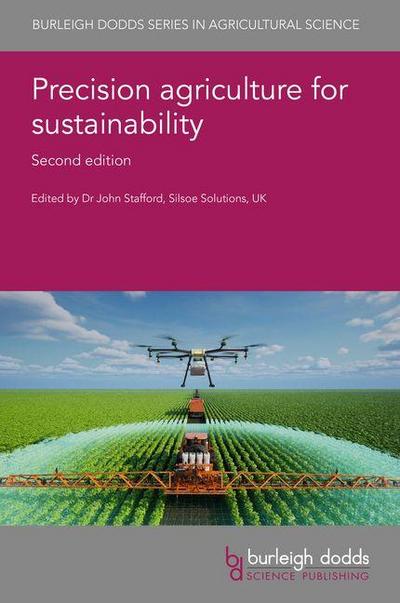 Precision Agriculture for Sustainability: Second Edition