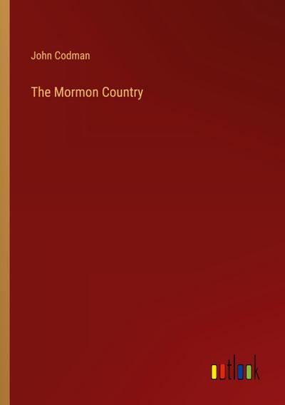 The Mormon Country