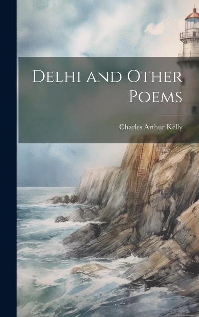 Delhi and Other Poems