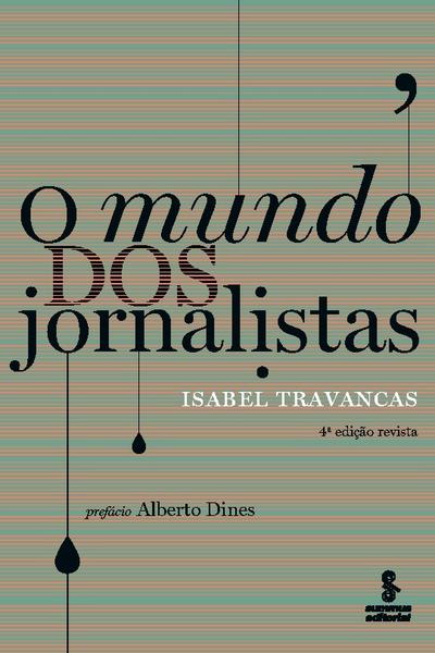 O mundo dos jornalistas