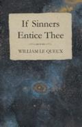 If Sinners Entice Thee