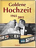Goldene Hochzeit: 1965 - 2015