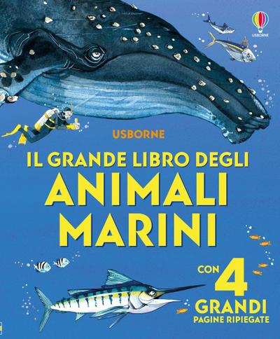 Il grande libro degli animali marini