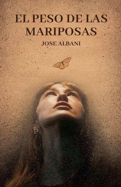 El Peso de las Mariposas