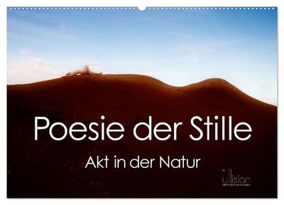 Poesie der Stille - Akt in der Natur (Wandkalender 2026 DIN A2 quer), CALVENDO Monatskalender