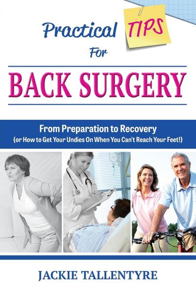 Practical Tips for Back Surgery
