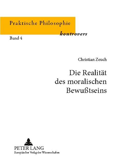 Die Realität des moralischen Bewußtseins