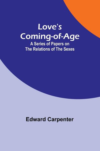 Love’s Coming-of-Age