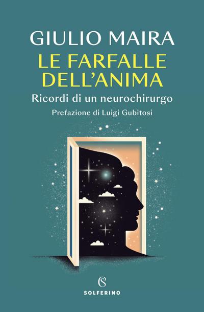 Le farfalle dell’anima. Ricordi di un neurochirurgo