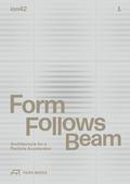 Form Follows Beam