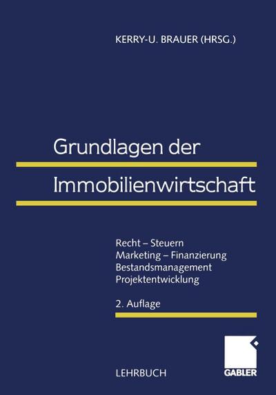 Grundlagen der Immobilienwirtschaft