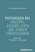 Psychosen bei Kindern, Jugendlichen und jungen Erwachsenen