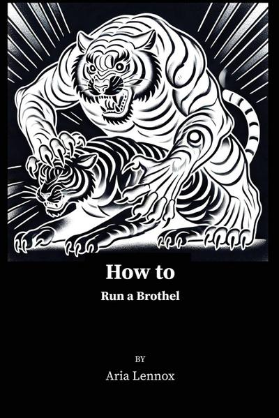 How to Run a Brothel