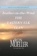 Feather-in-Wind: The Eastern Elk Clan