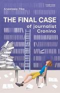 The Last Case of the Journalist Kronina