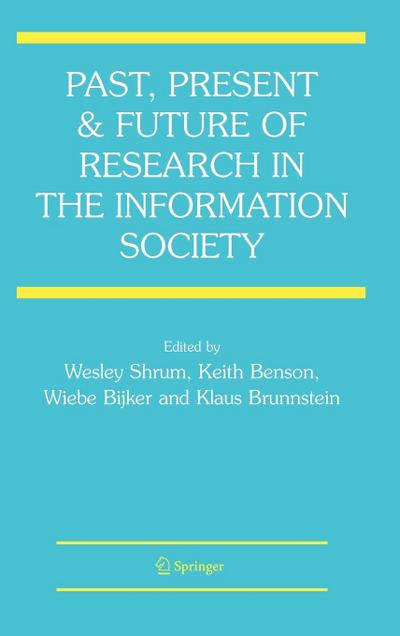 Past, Present and Future of Research in the Information Society