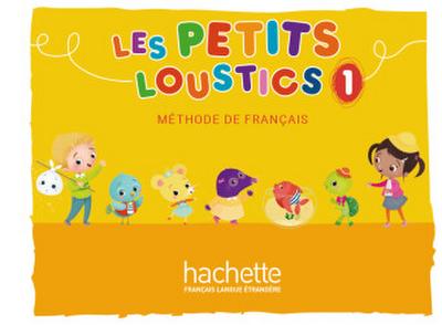 Les Petits Loustics 1. Livre de l’élève - Kursbuch