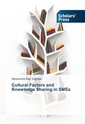 Cultural Factors and Knowledge Sharing in SMEs
