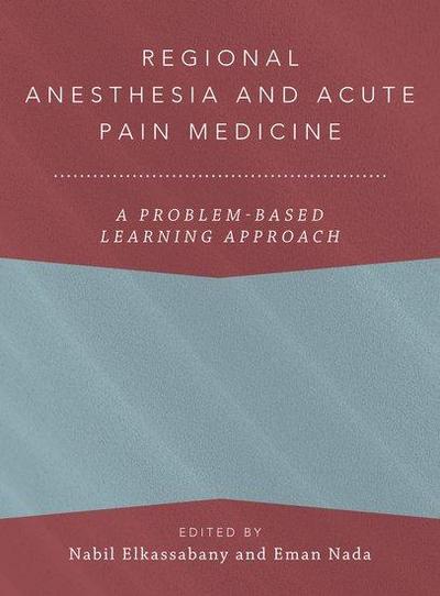 Regional Anesthesia and Acute Pain Medicine