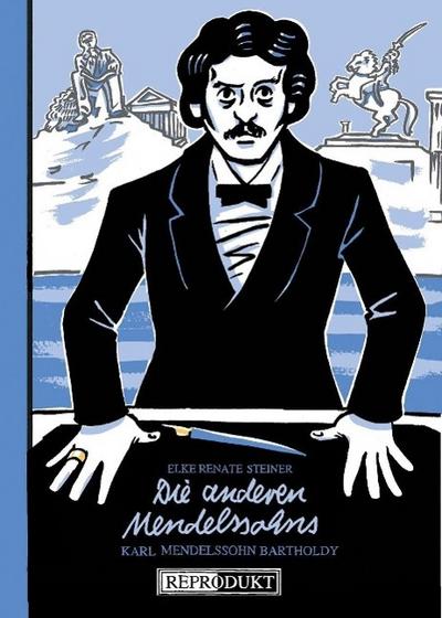 Steiner, E: Die anderen Mendelssohns: Karl Mendelssohn Barth