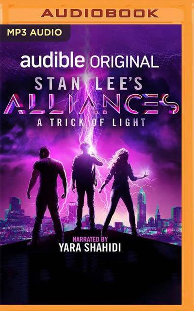 Stan Lee’s Alliances: A Trick of Light