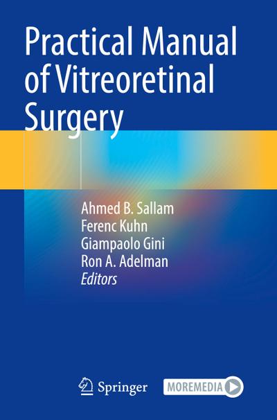 Practical Manual of Vitreoretinal Surgery