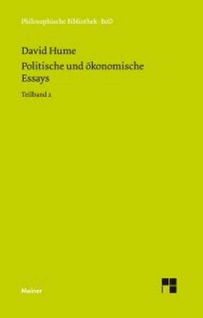 Politische und ökonomische Essays. Teilband 2
