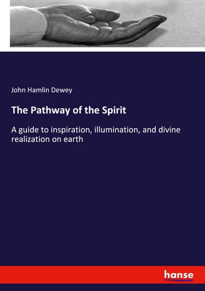 The Pathway of the Spirit