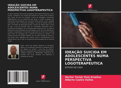 IDEAÇÃO SUICIDA EM ADOLESCENTES NUMA PERSPECTIVA LOGOTERAPEUTICA