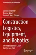 Construction Logistics, Equipment, and Robotics