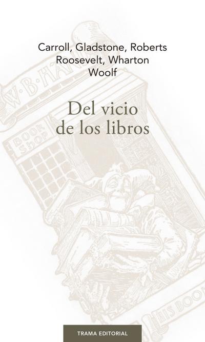 Del vicio de los libros