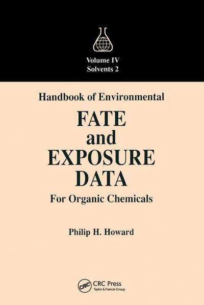 Handbook of Environmental Fate and Exposure Data for Organic Chemicals, Volume IV