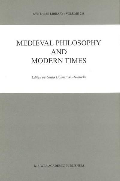Medieval Philosophy and Modern Times