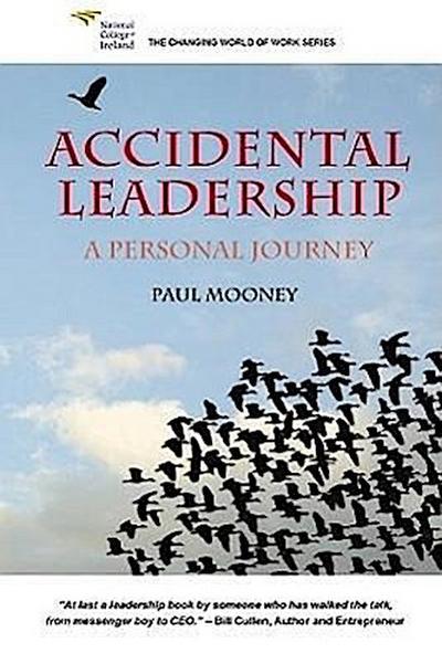 Accidental Leadership