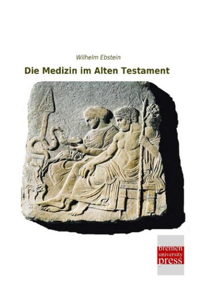 Die Medizin im Alten Testament