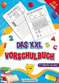 Das XXL Vorschulbuch ab 6 Jahre