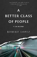 A Better Class of People